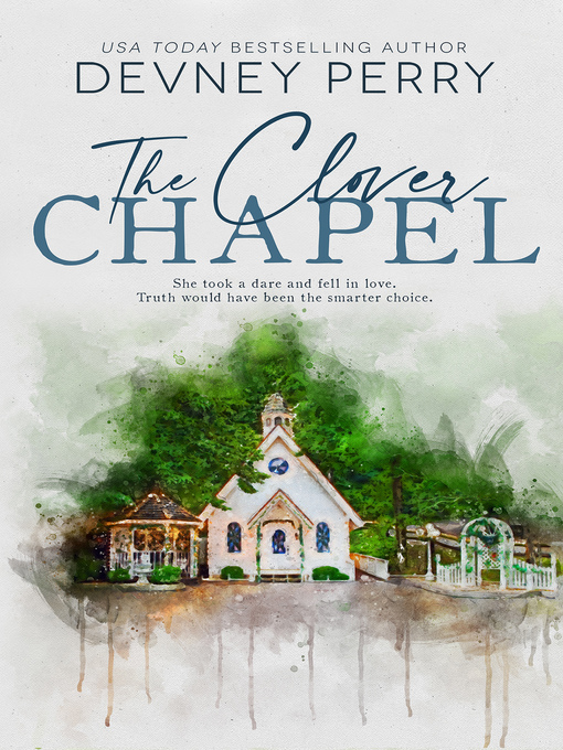 Title details for The Clover Chapel by Devney Perry - Available